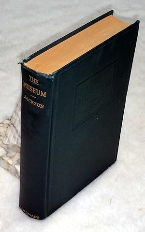 Seller image for The Museum: A Manual of the Housing and Care of Art Collections for sale by Lloyd Zimmer, Books and Maps