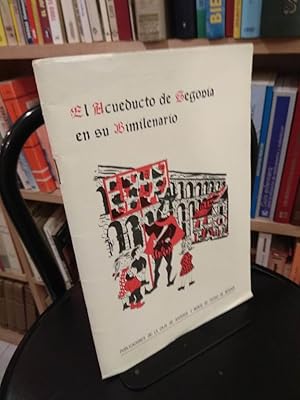 Imagen del vendedor de El acueducto de Segovia en su Bimilenario a la venta por Libros Antuano