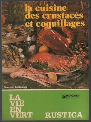 La Cuisine des crustacés et coquillages