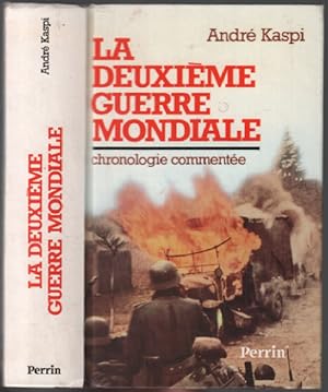 La Deuxième Guerre mondiale : chronologie commentée