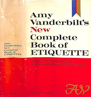 Amy Vanderbilt's New Complete Book Of Etiquette
