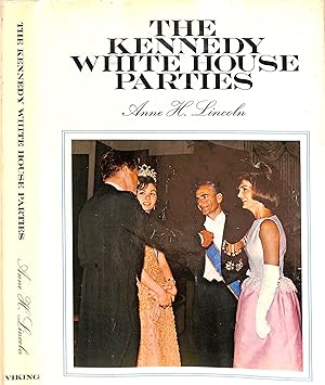 Image du vendeur pour The Kennedy White House Parties mis en vente par The Cary Collection