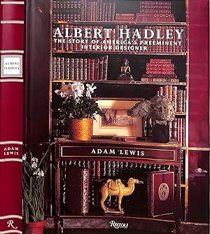 Image du vendeur pour Albert Hadley: The Story Of America's Preeminent Interior Designer mis en vente par The Cary Collection