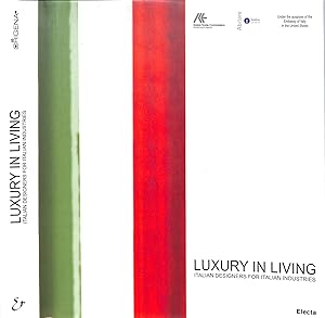 Luxury In Living: Italian Designers For Italian Industries