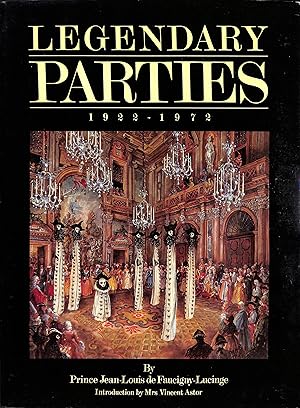 Image du vendeur pour Legendary Parties 1922-1972 mis en vente par The Cary Collection