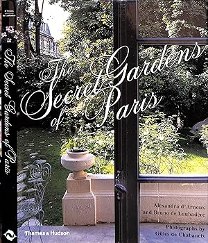 Bild des Verkufers fr The Secret Gardens Of Paris zum Verkauf von The Cary Collection