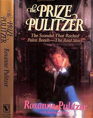 Seller image for The Prize Pulitzer: The Scandal That Rocked Palm Beach for sale by The Cary Collection