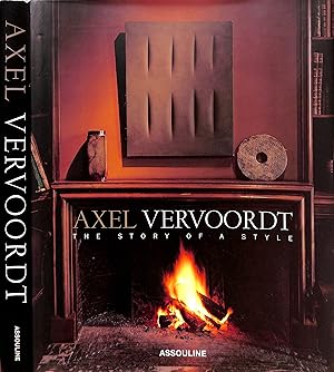 Axel Vervoordt The Story of a Style