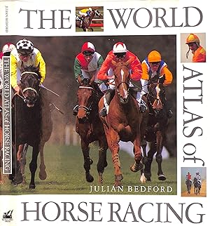 Imagen del vendedor de The World Atlas of Horse Racing a la venta por The Cary Collection