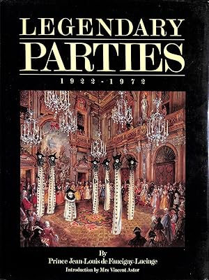 Image du vendeur pour Legendary Parties 1922-1972 mis en vente par The Cary Collection