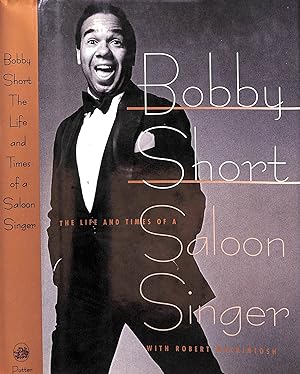 Bobby Short: The Life And Times Of A Saloon Singer