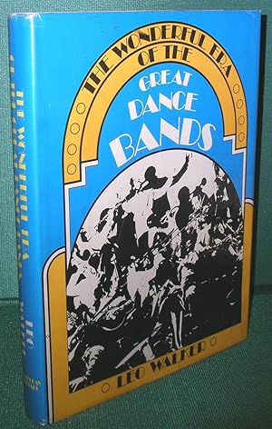 Seller image for The Wonderful Era of the Great Dance Bands for sale by Dearly Departed Books