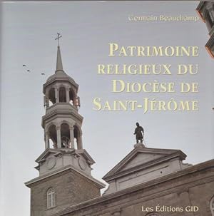 Seller image for Patrimoine Religieux Du Diocse De Saint-Jrme for sale by Livres Norrois