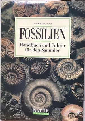 Fossilien. Handbuch und Führer für den Sammler.