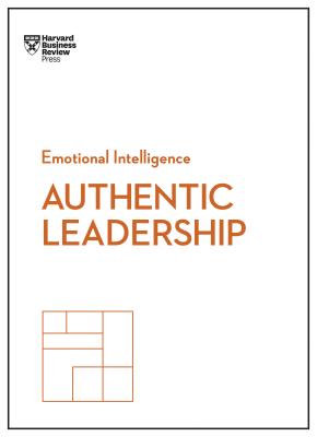 Seller image for Authentic Leadership (HBR Emotional Intelligence Series) (Paperback or Softback) for sale by BargainBookStores