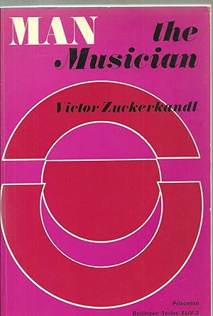 Imagen del vendedor de Man the Musician: Sound and Symbol: Volume Two a la venta por Sabra Books