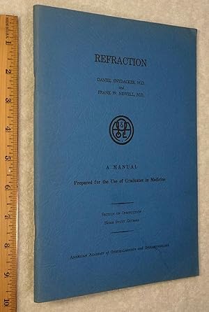 Image du vendeur pour Refraction: A Manual Prepared for the Use of Graduates in Medicine mis en vente par Dilly Dally