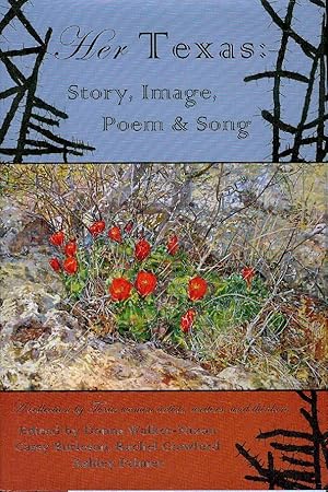 Her Texas: Story, Image, Poem & Song