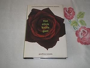 Seller image for Fist Stick Knife Gun: A Personal History of Violence in America for sale by SkylarkerBooks