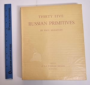 Seller image for Thirty Five Russian Primitives for sale by Mullen Books, ABAA