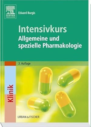 Intensivkurs: Allgemeine und Spezielle Pharmakologie