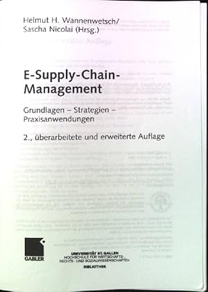 Bild des Verkufers fr E-supply-chain-Management: Grundlagen- Strategien- Praxisanwendungen. Lehrbuch. zum Verkauf von books4less (Versandantiquariat Petra Gros GmbH & Co. KG)