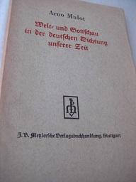 Seller image for Welt- und Gottschau in der deutschen Dichtung unserer Zeit Die deutsche Dichtung unserer Zeit III. Teil for sale by Alte Bcherwelt