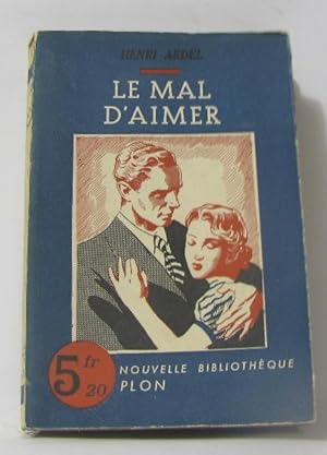 Seller image for Le mal d'aimer for sale by crealivres