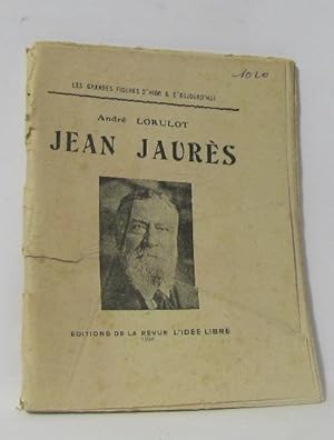 Imagen del vendedor de Jean jaurs - les grandes figures d'hier & d'aujourd'hui a la venta por crealivres