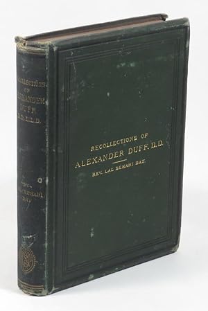 Bild des Verkufers fr Recollections of Alexander Duff, D.D., LL.D., and of the Mission College Which He Founded in Calcutta zum Verkauf von Renaissance Books, ANZAAB / ILAB