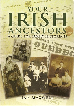 Your Irish Ancestors: A Guide for the Family Historian