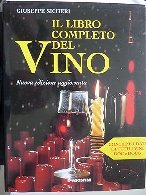 Immagine del venditore per IL LIBRO COMPLETO DEL VINO Nuova edizione aggiornata venduto da Historia, Regnum et Nobilia