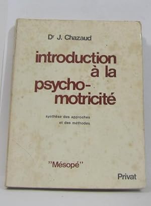 Introduction à la psycho-motricité