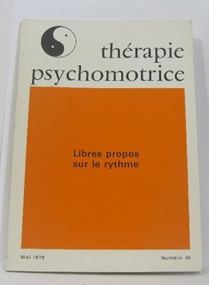 Thérapie psychomotrice libres propos sur le rythme