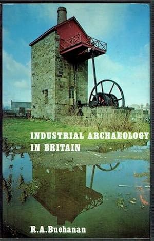 Industrial Archaeology In Britain