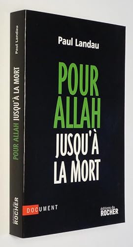 Bild des Verkufers fr Pour Allah jusqu' la mort zum Verkauf von Abraxas-libris