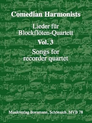 Bild des Verkufers fr Lieder fr Blockflten-Quartett, Band 3 : fr Blockflten-Quartett (AATB) zum Verkauf von AHA-BUCH GmbH