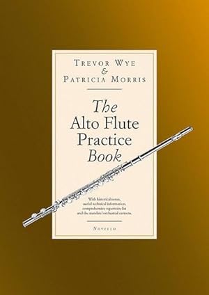 Imagen del vendedor de The Alto Flute Practice Book a la venta por AHA-BUCH GmbH