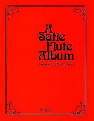 Bild des Verkufers fr A Satie Flute Album zum Verkauf von AHA-BUCH GmbH