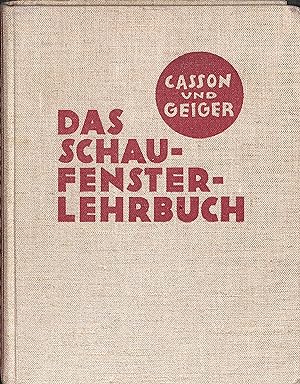 Bild des Verkufers fr Das Schaufenster-Lehrbuch. zum Verkauf von Eberhard Kstler Autographen&Bcher oHG