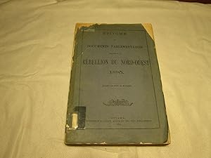 Épitome des documents parlementaires relatifs à la rébellion du Nord-Ouest 1885.