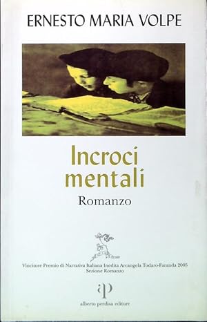 Bild des Verkufers fr Incroci mentali zum Verkauf von Librodifaccia