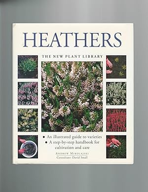 Bild des Verkufers fr Heathers : The New Plant Library zum Verkauf von Mom and Pop's Book Shop,