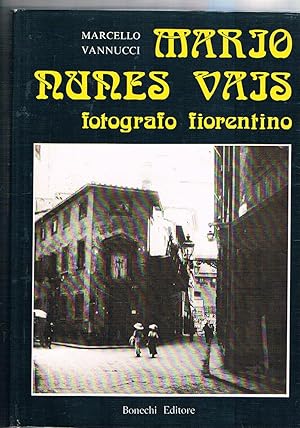 Seller image for Mario Nunes Vais fotografo fiorentino. for sale by Libreria Gull
