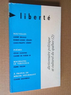 Immagine del venditore per Dictionnaire politique et culturel du Qubec (2), Libert, no 68, volume 12, no 2, mars-avril 1970 venduto da Livresse