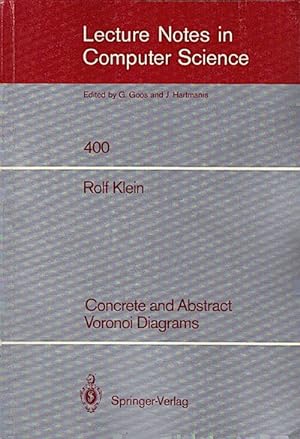 Concrete and abstract Voronoi diagrams / Rolf Klein