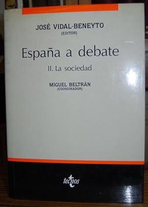 Seller image for ESPAA A DEBATE. II. La Sociedad. Miguel Beltrn for sale by Fbula Libros (Librera Jimnez-Bravo)