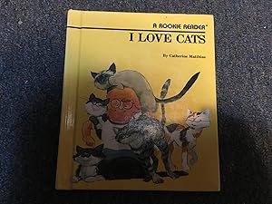 Image du vendeur pour I Love Cats (Rookie Readers) mis en vente par Betty Mittendorf /Tiffany Power BKSLINEN
