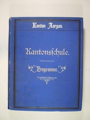 Immagine del venditore per Programm der Aargauischen Kantonsschule. Als Einladung zu den [.] an abzuhaltenden Schulprfungen und der ffentlichen, am [.[ stattfindenden Jahres-Censur. (11 Jahrgnge in 1 Band) venduto da Buchfink Das fahrende Antiquariat