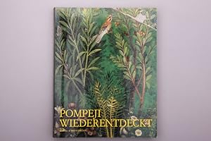 Seller image for POMPEJI WIEDERENTDECKT. for sale by INFINIBU KG
